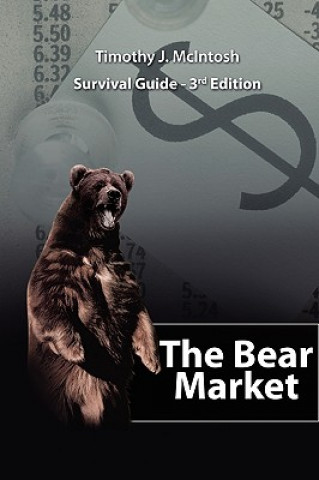 Knjiga Bear Market Survival Guide - 3rd Edition Timothy McIntosh