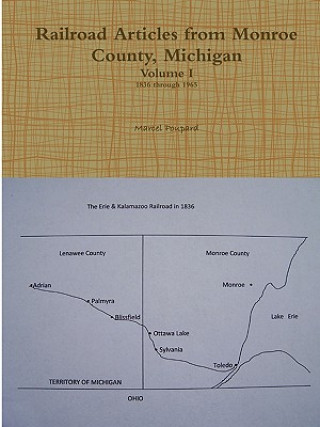 Kniha Railroad Articles from Monroe County, Michigan Marcel Poupard