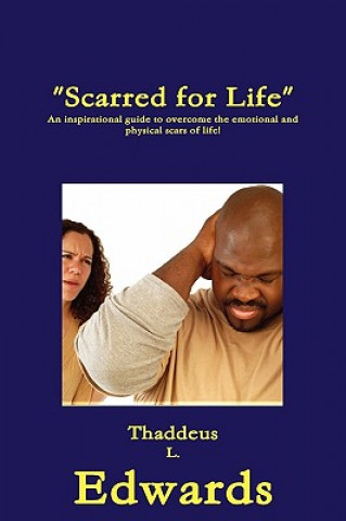 Kniha Scarred for Life Thaddeus Edwards