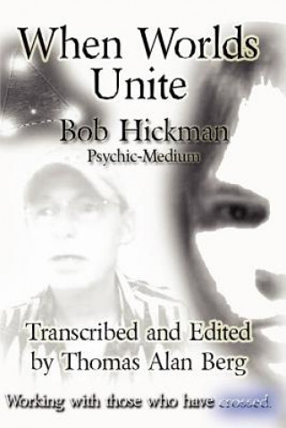 Carte When Worlds Unite Bob Hickman