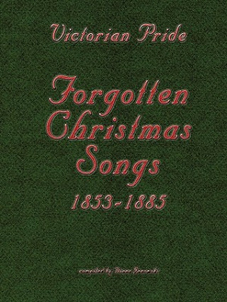 Könyv Victorian Pride - Forgotten Christmas Songs Diane Janowski