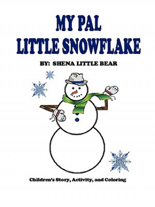 Carte My Pal Little Snowflake Shena Little Bear