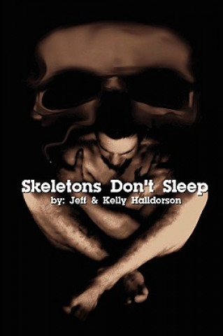 Carte Skeletons Don't Sleep Kelly Halldorson