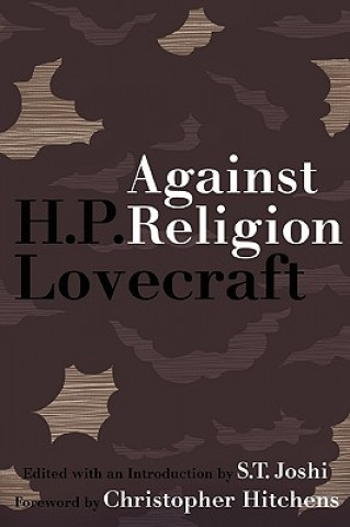 Könyv Against Religion H P Lovecraft