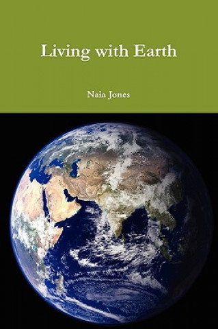 Книга Living with Earth Naia Jones