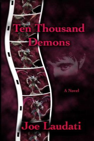 Knjiga Ten Thousand Demons Joe Laudati