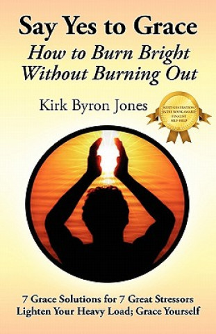 Buch Say Yes to Grace Kirk Byron Jones