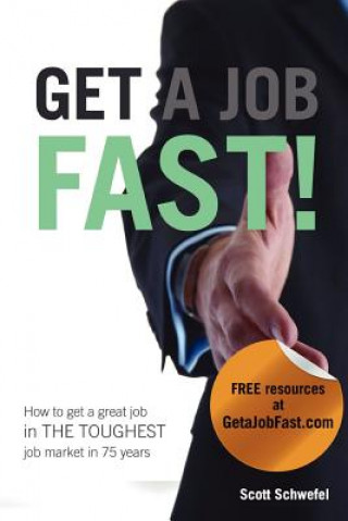 Book Get a Job Fast Scott Schwefel