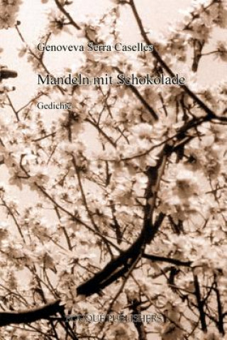 Knjiga Mandeln Mit Schokolade Genoveva Serra Caselles
