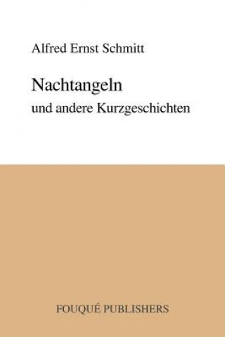 Kniha Nachtangeln Und Andere Kurzgeschichten Alfred Ernst Schmitt