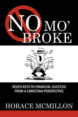 Βιβλίο No Mo' Broke Horace McMillon