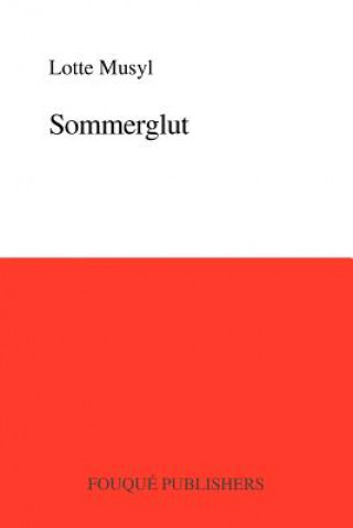Boek Sommerglut Lotte Musyl