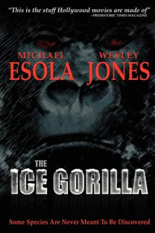 Könyv Ice Gorilla Michael Esola