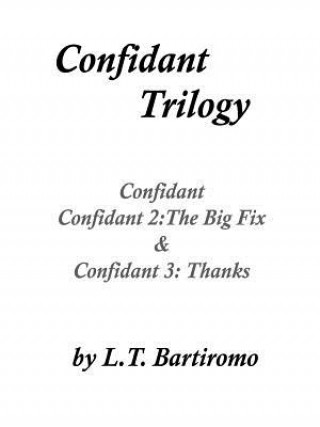 Book Confidant Trilogy Leslie Bartiromo