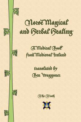 Kniha Norse Magical and Herbal Healing Waggoner