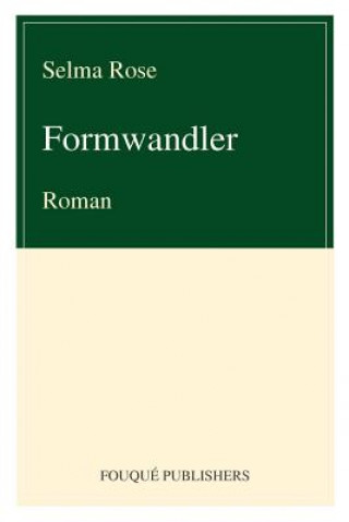 Книга Formwandler Selma Rose