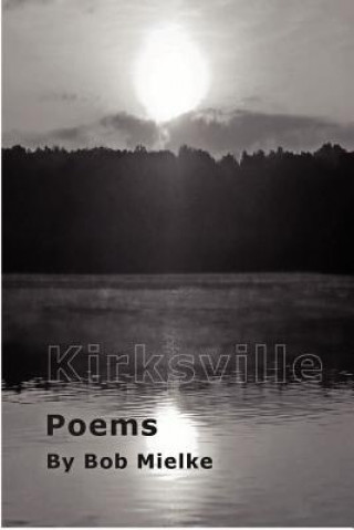 Könyv Kirksville Bob Mielke