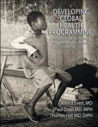 Książka Developing Global Health Programming Hall