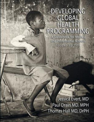 Libro Developing Global Health Programming Hall