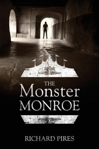 Knjiga Monster Monroe Richard Null Pires