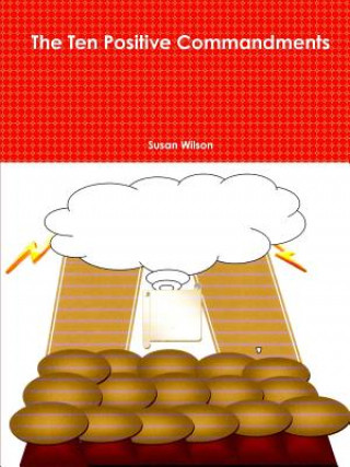 Knjiga Ten Positive Commandments Susan Wilson