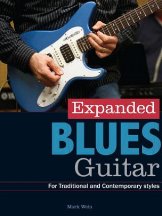 Kniha Expanded Blues Guitar Mark Wein