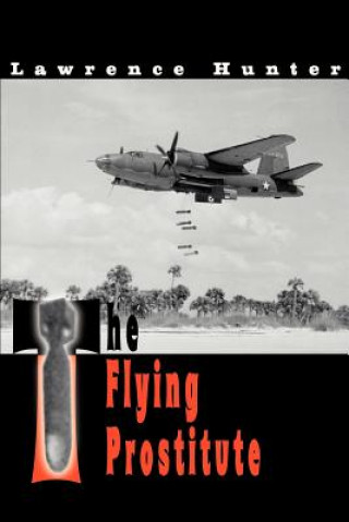 Book Flying Prostitute Lawrence J Hunter