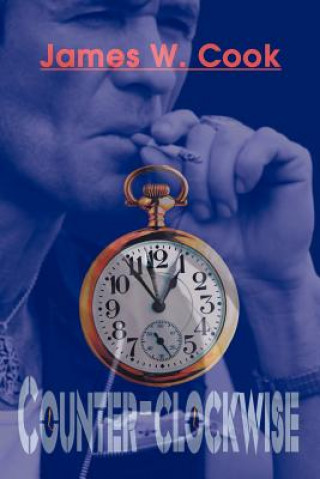 Boek Counter-Clockwise James W Cook