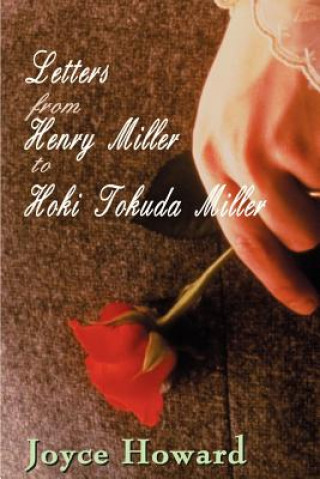 Kniha Letters from Henry Miller to Hoki Tokuda Miller Joyce Howard