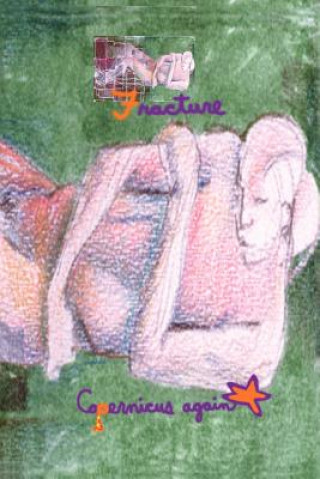 Knjiga Fracture Copernicus again
