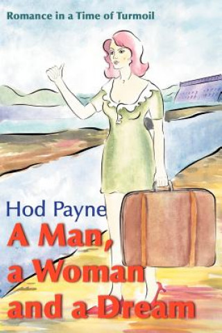 Książka Man, a Woman and a Dream Hod Payne