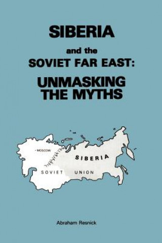 Kniha Siberia and the Soviet Far East: Resnick