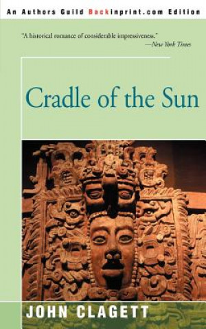 Knjiga Cradle of the Sun Clagett