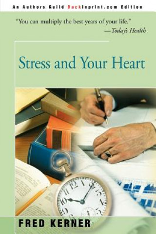 Kniha Stress and Your Heart Fred Kerner