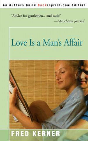 Kniha Love is a Man's Affair Fred Kerner