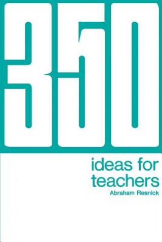 Livre 350 Ideas for Teachers Resnick