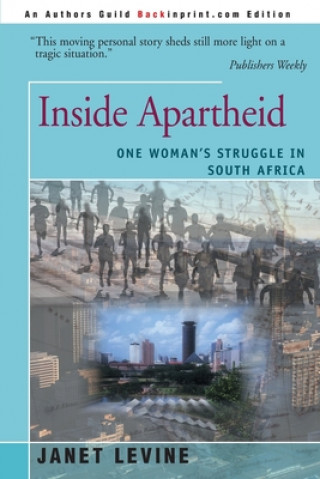 Книга Inside Apartheid Janet Levine