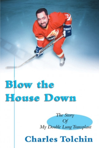 Knjiga Blow the House Down Charles Tolchin