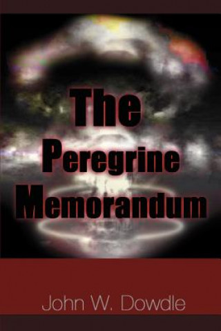 Carte Peregrine Memorandum John W Dowdle