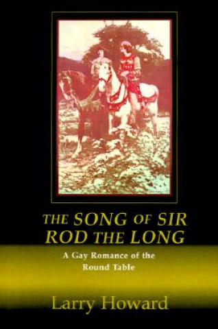 Książka Song of Sir Rod the Long Larry Howard