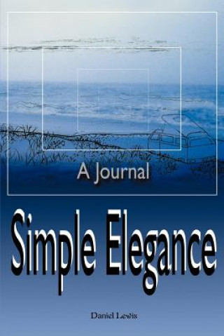 Kniha Simple Elegance Daniel Lewis