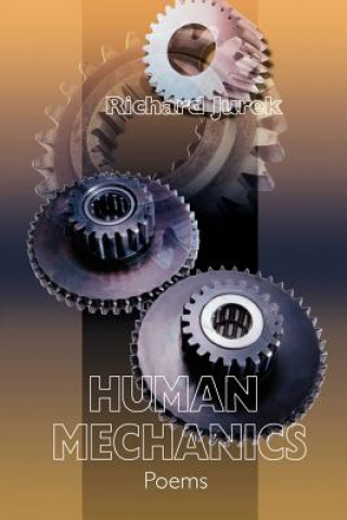 Livre Human Mechanics Richard Jurek