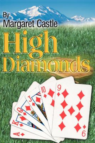 Knjiga High Diamonds Margaret Castle