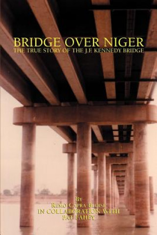Kniha Bridge Over Niger Remo Capra Bloise