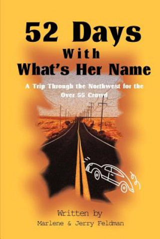 Carte 52 Days with What's Her Name Jerry E Feldman