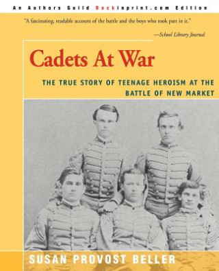 Kniha Cadets at War Susan Provost Beller