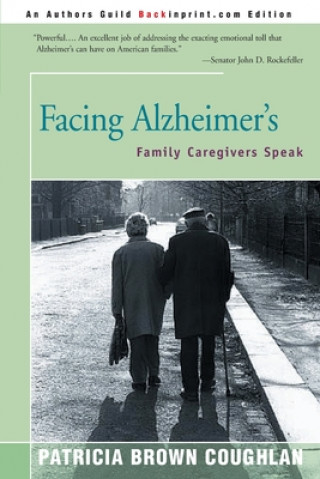 Knjiga Facing Alzheimer's Patricia Brown Coughlan