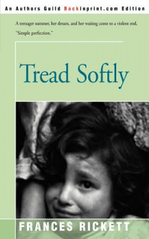 Book Tread Softly Frances Rickett