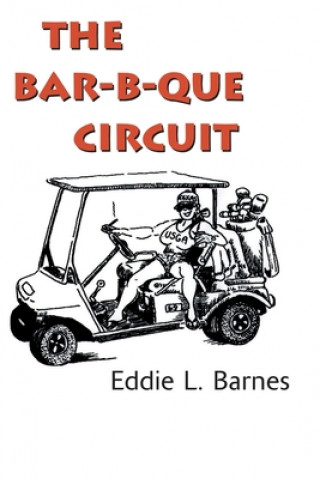 Libro Bar-B-Que Circuit Eddie L Barnes