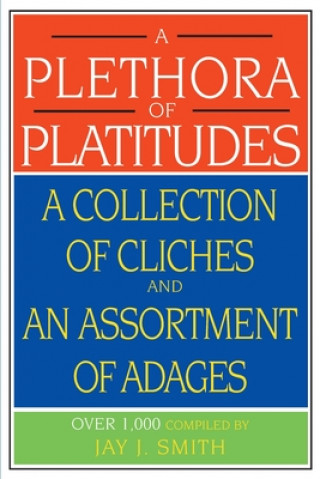 Книга Plethora of Platitudes 